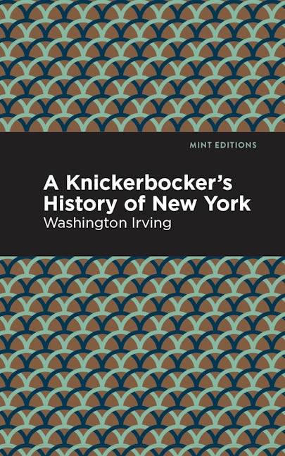 Book cover image for A Knickerbocker's History of New York ISBN: 9781513274669